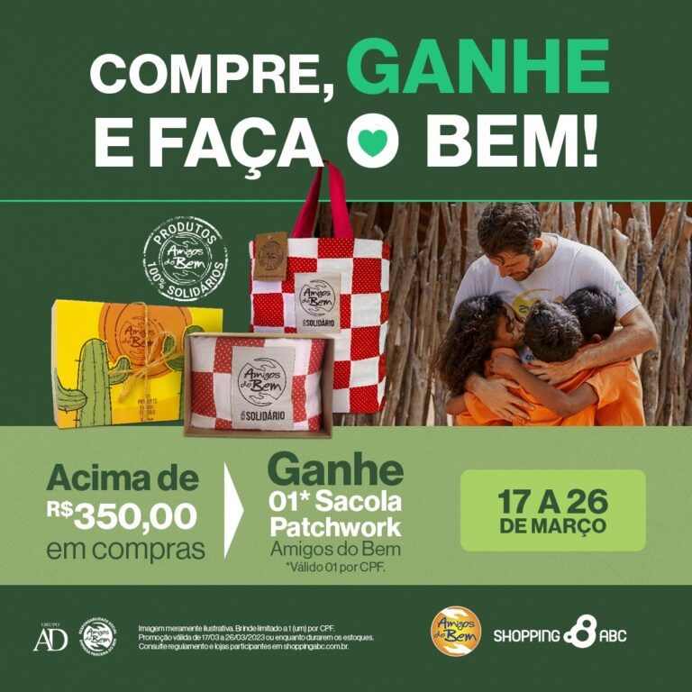 <strong>Shopping ABC e AD Shopping lançam campanha em apoio à ONG Amigos do Bem, que contribui com mais de 150 mil famílias no sertão brasileiro</strong>